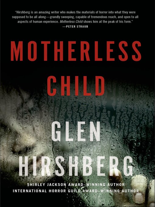 Title details for Motherless Child by Glen Hirshberg - Available